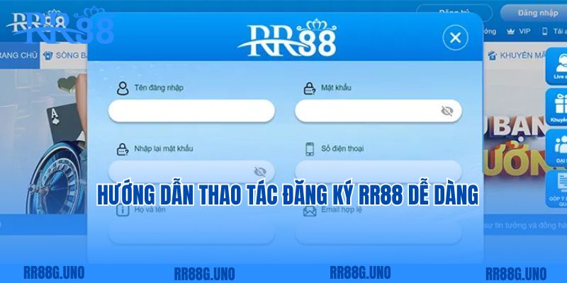 Hướng dẫn thao tác đăng ký RR88 dễ dàng